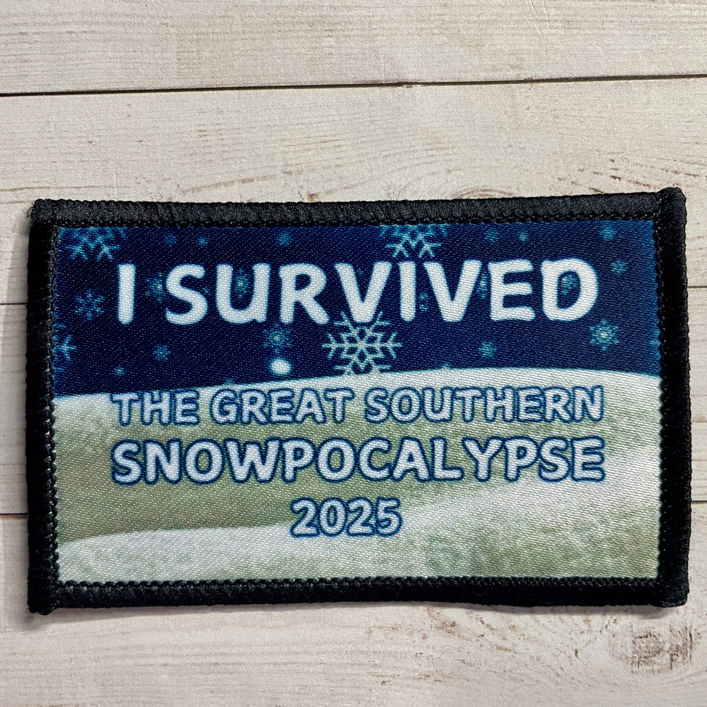 I survived the Great Southern Snowpocalypse 2025 8x5cm Rectangle Iron-on Fun Patch
