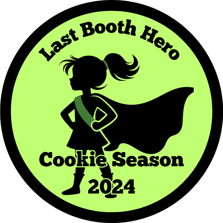 Last Booth Hero | 2024 Cookie Season | 2.57" Round Iron-on Fun Patch
