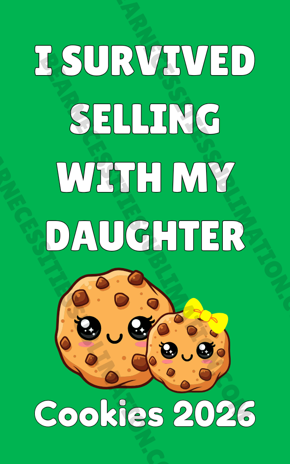 I Survived Selling with my Mom/Daughter(s) Cookies 2026 5x8cm Iron-on Fun Patch