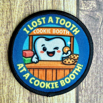 I Lost a Tooth at a Cookie Booth! 2.57" Round Iron-On Patch
